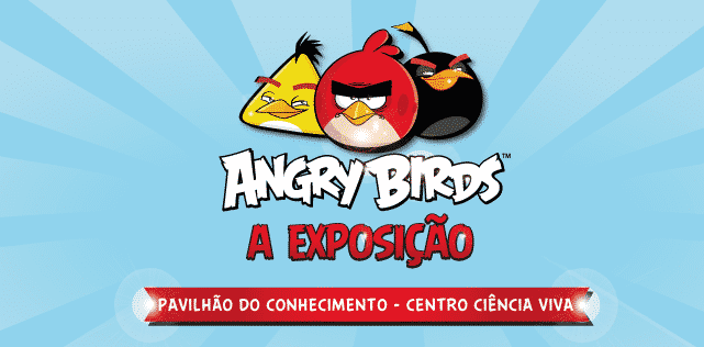 Ganha 1 entrada na exposição “Angry Birds”