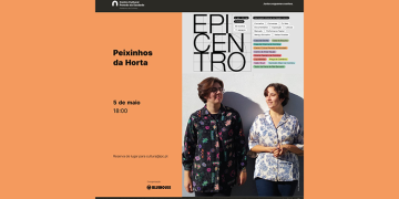 Hoje no centro cultural do IPC: “Peixinhos da Horta”