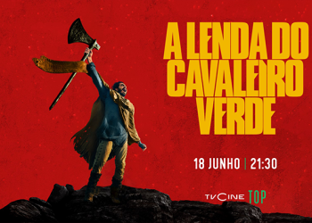 A LENDA DO CAVALEIRO VERDE estreia a 18 de junho | Exclusivo TVCine