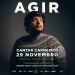 Agir anuncia nova data para o São Luiz a 29 de Novembro