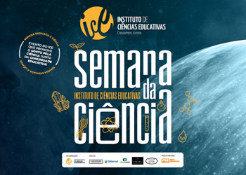 Instituto de Ciências Educativas organiza 17.ª Edição da Semana da Ciência