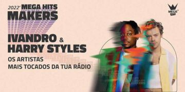 Já são conhecidos os artistas do ano de 2022 na MEGA HITS: Harry Styles e Ivandro