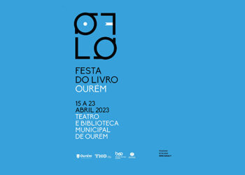 Livros inspiram nove dias de festa com teatro, música, poesia e cinema em Ourém
