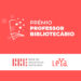 Rede de Bibliotecas escolares e LeYa lançam Prémio Professor Bibliotecário