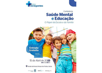 VI Conferência da Navegantes: "Saúde Mental e Educação - O Papel da Escola e da Família"