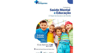 VI Conferência da Navegantes: "Saúde Mental e Educação - O Papel da Escola e da Família"