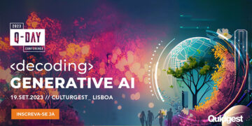 Vem descodificar a IA Generativa na Q-Day Conference!