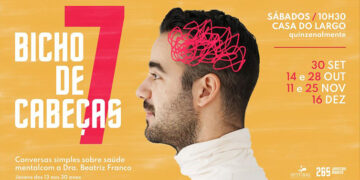 Bicho de 7 Cabeças: Conversas sobre Saúde Mental em Setúbal!
