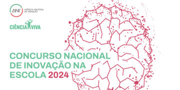 Pavilhão do Conhecimento recebe Final do Concurso Nacional de Inovação na Escola