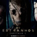 “Os Estranhos — Capítulo 1” estreia hoje!