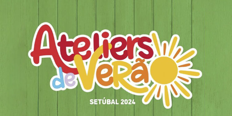 Câmara Municipal de Setúbal promove ateliers (com atividades lúdicas, culturais e desportivas)!