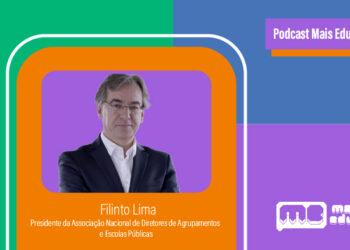 Podcast Mais Educativa #20 | Entrevista a Filinto Lima, Presidente da Associação Nacional de Diretores de Agrupamentos e Escolas Públicas