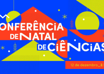 "Conferência de Natal" inspira-te para CIÊNCIAS!